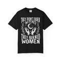 They Didn't Burn Witches Unisex Comfy Tee